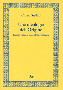 Una ideologia dell'Origine