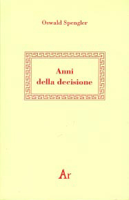 Anni della decisione