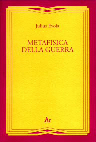 Metafisica della Guerra