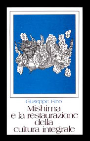 Mishima e la restaurazione della cultura integrale