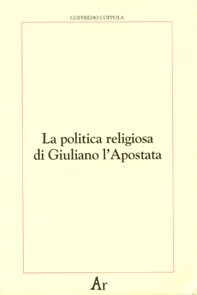 La politica religiosa di Giuliano l Apostata