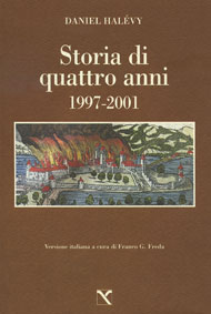 Daniel Hal�vy - Storia di quattro anni